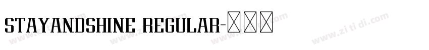 stayandshine regular字体转换 stayandshine regular字体转换